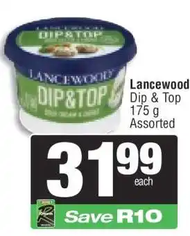 Spar LANCEWOOD Dip&Top offer