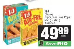 Spar I&J Chunky Dippers or Hake Pops offer