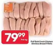 Pick n Pay Liquor Bulk fresh chicken skinless breast fillets offer