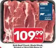 Pick n Pay Liquor Pick n pay - bulk beef chuck, blade steak, brisket or short rib bone-in offer