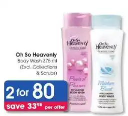 Clicks Oh So Heavenly Body Wash offer