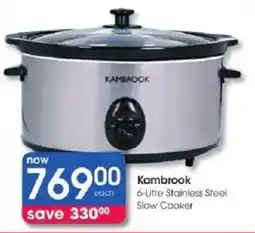 Clicks Kambrook 6-Litre Stainless Steel Slow Cooker offer