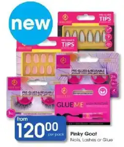 Clicks Pinky Goat Nails, Lashes or Glue offer