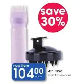Clicks Afri Chic Hair Accessories offer