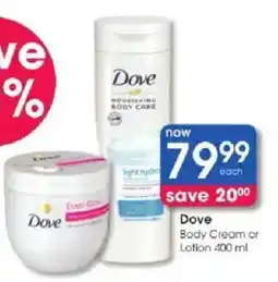 Clicks Dove Body Cream or Lotion offer
