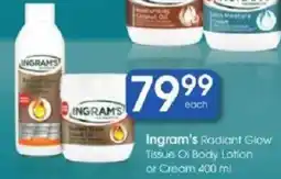 Clicks Ingram's Radiant Glow Tissue Oil Body Lotion or Cream offer