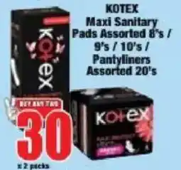 Boxer Kotex Maxi Sanitary Pads Assorted 8's / 9's / 10's / Pantyliners Assorted 20's offer