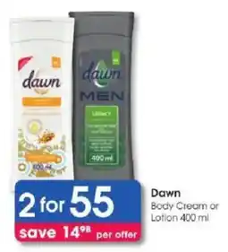 Clicks Dawn Body Cream or Lotion offer