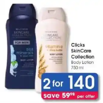 Clicks Clicks SkinCare Collection Body Lotion offer