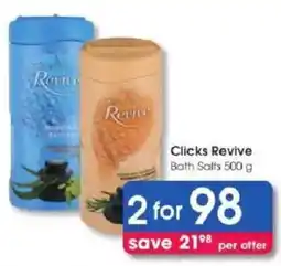 Clicks Clicks Revive Bath Salts offer