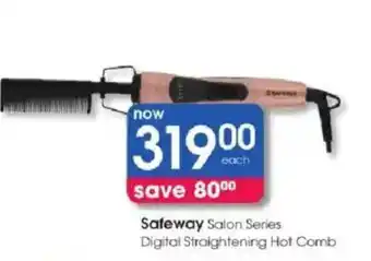 Clicks Safeway Salon Series Digital Straightening Hot Comb offer