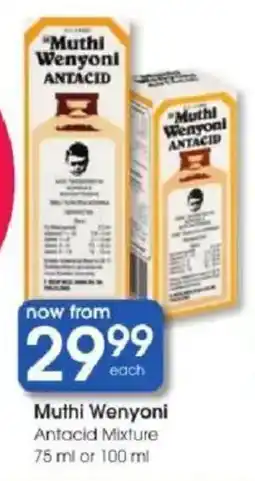 Clicks Muthi Wenyoni Antacid Mixture offer