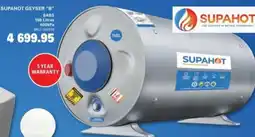 Cashbuild SUPAHOT GEYSER "B" offer