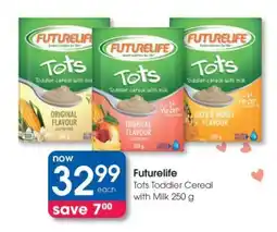 Clicks Futurelife Tots Toddler Cereal with Milk 250 g offer
