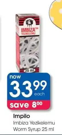 Clicks Impilo Imbiza Yezikelemu Worm Syrup 25 ml offer