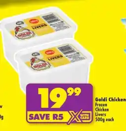 Shoprite Goldi Chicken Frozen Chicken Livers 500g each offer
