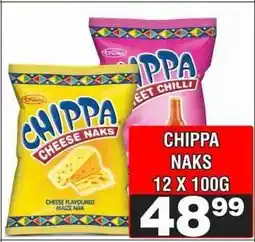 Advance Cash n Carry CHIPPA NAKS 12 X 100G offer