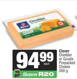Spar Clover Cheddar or Gouda Prepacked Cheese offer