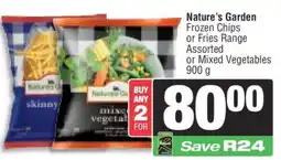 Spar Nature’s Garden Frozen Chips or Fries Range Assorted or Mixed Vegetables 900 g offer