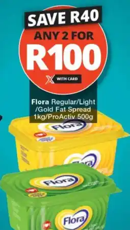 Checkers Flora Regular/Light /Gold Fat Spread /ProActiv offer
