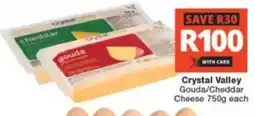 Checkers Crystal Valley Gouda/Cheddar Cheese offer