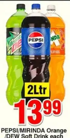 Choppies PEPSI/MIRINDA Orange /DEW Soft Drink offer