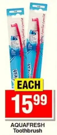 Choppies AQUAFRESH Toothbrush offer