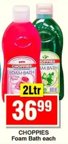 Choppies CHOPPIES Foam Bath offer