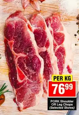 Choppies PORK Shoulder OR Leg Chops offer