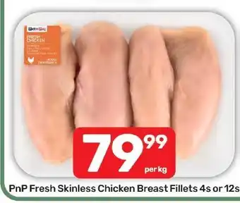 Pick n Pay Hypermarket PnP Fresh Skinless Chicken Breast Fillets offer