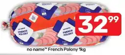 Pick n Pay Hypermarket no name™ French Polony offer