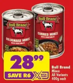 Shoprite Bull Brand Mince offer