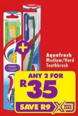 Shoprite Aquafresh Medium/Hard Toothbrush offer