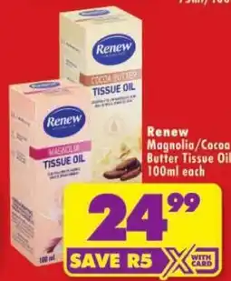 Shoprite Renew Magnolia/Cocoa Butter Tissue Oil offer