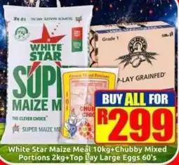 Three Star Cash and Carry White Star Super Maize Meal + Chubby Mixed Portions + Top Lay Large Eggs offer