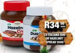 Take 'n Pay La Italiana Duo or Hazelnut Spread offer