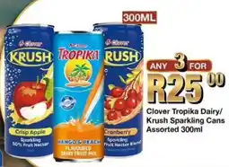 Take 'n Pay Clover Tropika Dairy/Krush Sparkling Cans Assorted offer
