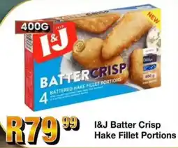 Take 'n Pay I&J Batter Crisp Hake Fillet Portions offer