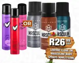 Take 'n Pay Lentheric I Love or Masculine Body Sprays offer