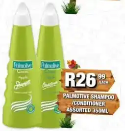 Take 'n Pay Palmotive Shampoo / Conditioner Assorted offer