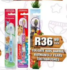 Take 'n Pay Colgate Kids Barbie/Batman Toothbrushes offer