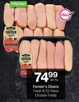 Checkers Farmer's Choice Chicken Fillets offer