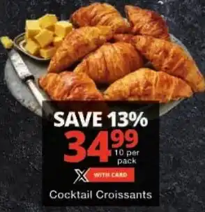 Checkers Cocktail Croissants offer
