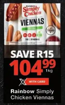 Checkers Rainbow Simply Chicken Viennas offer