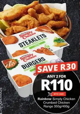 Checkers Rainbow Simply Chicken Crumbed Chicken offer