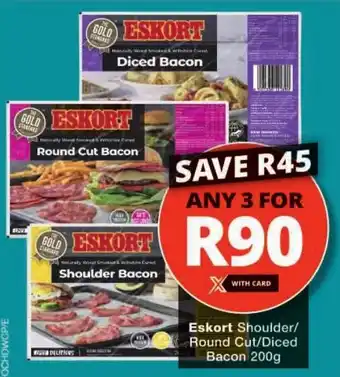 Checkers Eskort Shoulder/Round Cut/Diced Bacon offer
