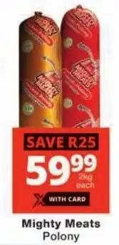 Checkers Mighty Meats Polony offer