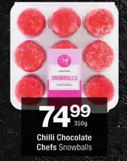 Checkers Chilli Chocolate Chefs Snowballs offer