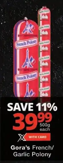 Checkers Gora's French/ Garlic Polony offer