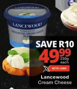 Checkers Lancewood Cream Cheese offer